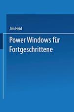 Power Windows Für Fortgeschrittene