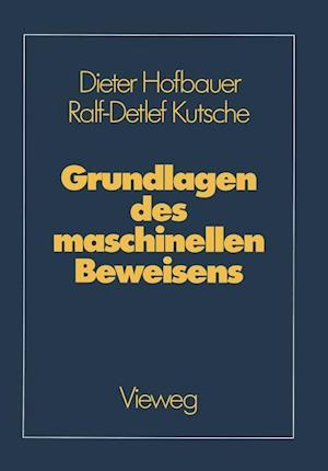 Grundlagen des maschinellen Beweisens