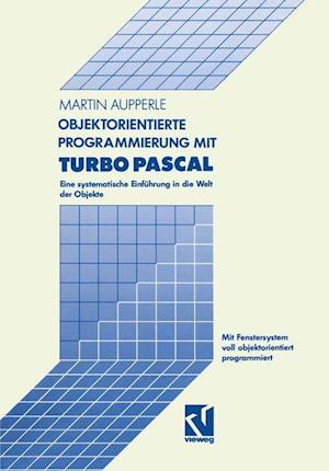 Objektorientierte Programmierung Mit Turbo Pascal