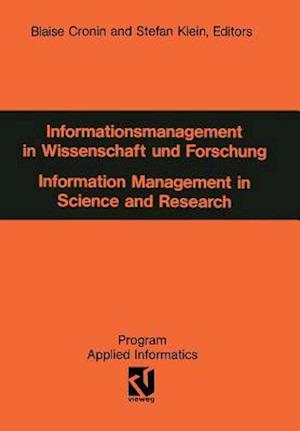 Informationsmanagement in Wissenschaft Und Forschung