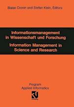 Informationsmanagement in Wissenschaft Und Forschung