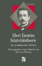 Albert Einsteins Relativitatstheorie