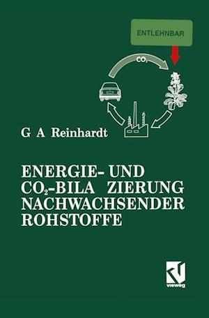 Energie- Und CO&lt;Subscript&gt;2-Bilanzierung Nachwachsender Rohstoffe