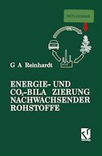 Energie- Und CO<Subscript>2-Bilanzierung Nachwachsender Rohstoffe