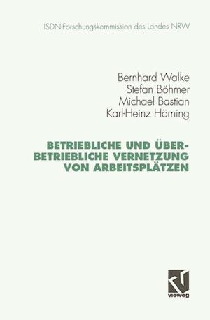 Betriebliche Und Überbetriebliche Vernetzung Von Arbeitsplätzen