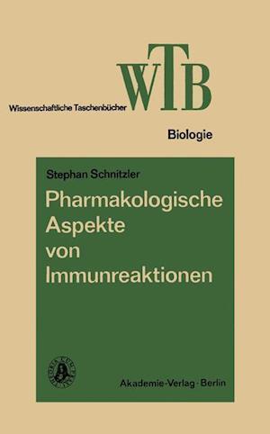 Pharmakologische Aspekte von Immunreaktionen