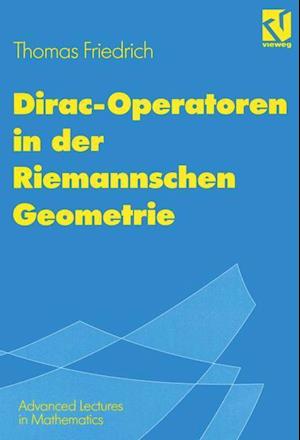 Dirac-Operatoren in der Riemannschen Geometrie