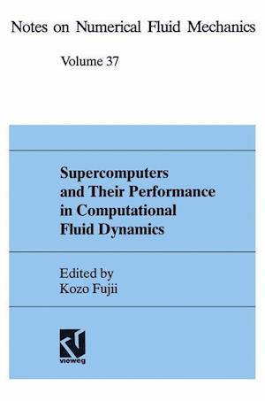 Supercomputers and Their Performance in Computational Fluid Dynamics