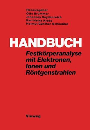 Handbuch Festkörperanalyse mit Elektronen, Ionen und Röntgenstrahlen