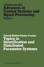 Topics in Identification and Distributed Parameter Systems