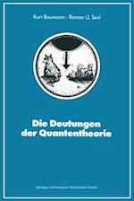 Die Deutungen der Quantentheorie