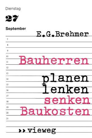 Bauherren planen, lenken, senken Baukosten