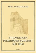 Strömungen in Deutscher Baukunst Seit 1800