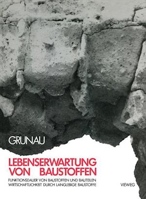 Lebenserwartung von Baustoffen