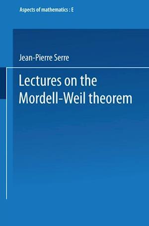 Lectures on the Mordell-Weil Theorem