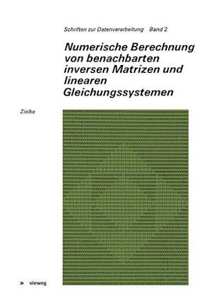 Numerische Berechnung Von Benachbarten Inversen Matrizen Und Linearen Gleichungssystemen