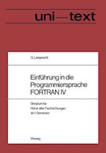 Einführung in die Programmiersprache FORTRAN IV
