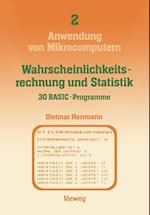 Wahrscheinlichkeitsrechnung und Statistik — 30 BASIC-Programme
