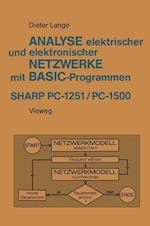 Analyse Elektrischer Und Elektronischer Netzwerke Mit Basic-Programmen (Sharp Pc-1251 Und Pc-1500)