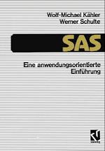 SAS - Eine Anwendungs-orientierte Einfuhrung
