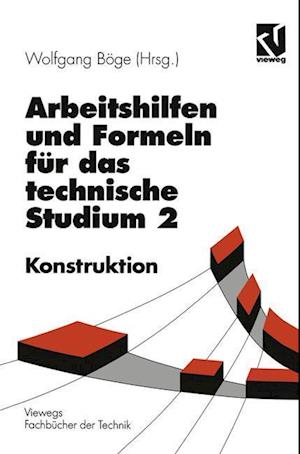 Arbeitshilfen und Formeln für das technische Studium