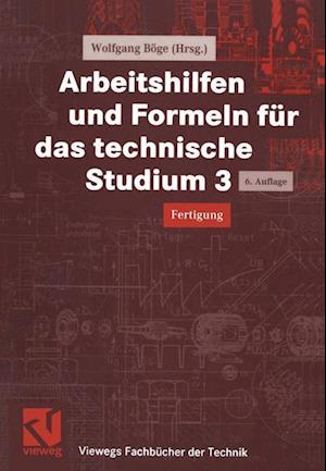 Arbeitshilfen Und Formeln Für Das Technische Studium 3