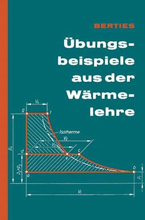 Ubungsbeispiele aus der Warmelehre