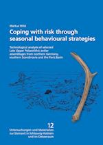 Coping with risk through seasonal behavioural strategies