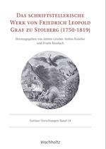 Das schriftstellerische Werk von Friedrich Leopold Graf zu Stolberg (1750-1819)