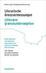 Literarische Grenzvermessungen. Litterære grænseundersøgelser