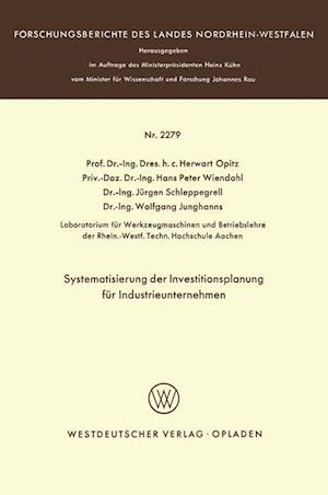 Systematisierung Der Investitionsplanung Für Industrieunternehmen