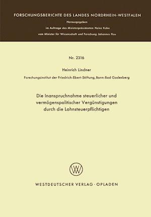 Die Inanspruchnahme steuerlicher und vermögenspolitischer Vergünstigungen durch die Lohnsteuerpflichtigen