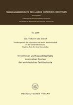 Investitionen Und Kapazitätseffekte in Einzelnen Sparten Der Westdeutschen Textilindustrie
