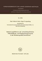 Bestimmungsfaktoren der wirtschaftspolitischen Willenbildungs- und Entscheidungsprozesse in der Bundesrepublik Deutschland