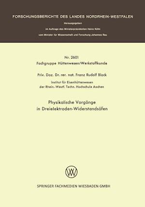 Physikalische Vorgänge in Dreielektroden-Widerstandsöfen