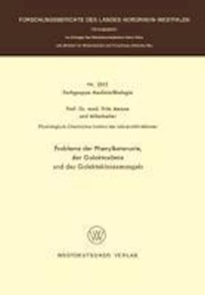 Probleme der Phenylketonurie, der Galaktosämie und des Galaktokinasemangels