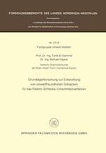 Grundlagenforschung zur Entwicklung von umweltfreundlichen Schlacken für das Elektro-Schlacke-Umschmelzverfahren