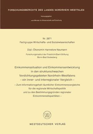 Einkommenssituation und Einkommensentwicklung in den Strukturschwachen Verdichtungsgebieten Nordrhein-Westfalens - Ein Inner- und Interregionaler Vergleich