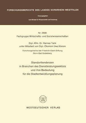 Standorttendenzen in Branchen des Dienstleistungssektors und ihre Bedeutung für die Stadtentwicklungsplanung