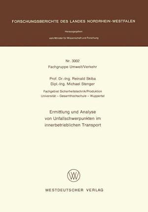 Ermittlung und Analyse von Unfallschwerpunkten im innerbetrieblichen Transport