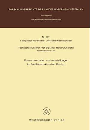 Konsumverhalten und -einstellungen im familienstrukturellen Kontext