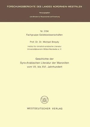 Geschichte Der Syro-Arabischen Literatur Der Maroniten Vom VII Bis XVI Jahrhundert