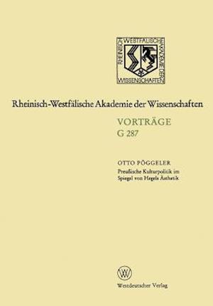 Preußische Kulturpolitik im Spiegel von Hegels Ästhetik