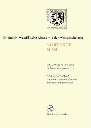 Probleme Des Spannbetons. Über Das Brandverhalten Von Bauteilen Und Bauwerken