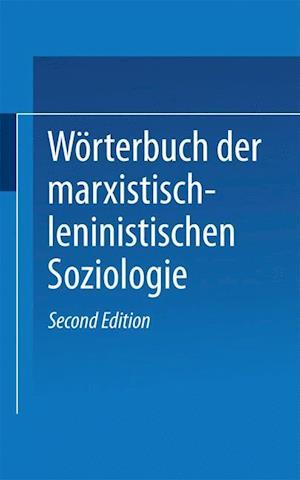 Wörterbuch der Marxistisch-Leninistischen Soziologie