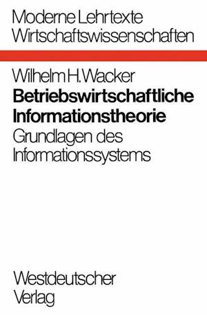 Betriebswirtschaftliche Informationstheorie