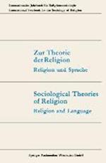 Zur Theorie Der Religion / Sociological Theories of Religion