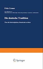 Die Deutsche Tradition