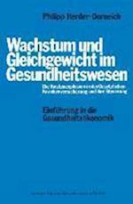 Wachstum und Gleichgewicht im Gesundheitswesen