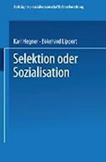 Selektion oder Sozialisation